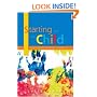 Starting from the Child: Teaching and Learning from 3 to 8