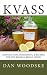 Kvass: History, Health Benefits, & Recipes for the Russian Bread Drink (Volume 1)