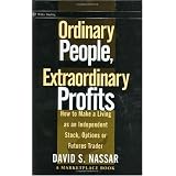 Ordinary People, Extraordinary Profits: How to Make a Living as an Independent Stock, Options, and Futures Trader (Wiley Trading)