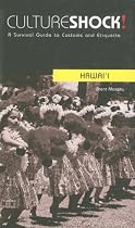 Culture Shock! Hawaii: A Survival Guide to Customs & Etiquette