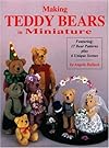 Making Teddy Bears in Miniature