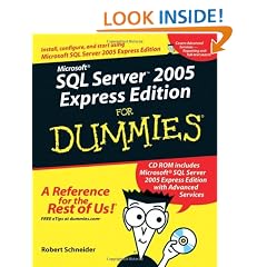 Microsoft SQL Server 2005 Express Edition For Dummies