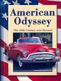 American Odyssey: The 20th Century and Beyond