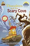 Theodore and the Scary Cove