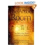 The Amber Room: The Fate of the World's Greatest Lost Treasure