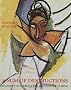 A Sum of Destructions: Picasso's Cultures and the Creation of Cubism