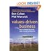 Values-Driven Business: How to Change the World, Make Money, and Have Fun (Social Venture Network)