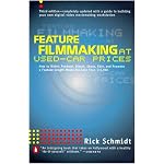 Feature Filmmaking at Used-Car Prices: Second Revised Edition book cover