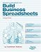 Build Business Spreadsheets Using Excel by Kathleen Adkins ISBN 1891112554