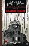 Black Rain: A Novel (Japan s Modern Writers)