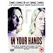 In Your Hands [DVD]