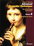 Advanced Recorder Technique: Breathing And Sound: 2