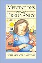 Meditations During Pregnancy