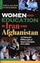 Women and Education in Iran and Afghanistan: An Annotated Bibliography of Sources in English, 1975-2003