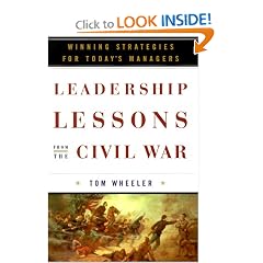 Leadership Lessons from the Civil War: Winning Strategies for Today's Managers