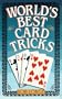 World's Best Card Tricks