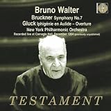 Bruckner: Symphony No. 7 / Gluck: Iphigénie en Aulide-Overture