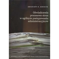 Oswiadczenia procesowe stron w ogolnym postepowaniu administracyjnym