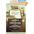 Ad�le et Th�odore, ou Lettres sur l\'�ducation: Contenant tous les principes relatifs aux trois diff�rents plans d\'�ducation des princes, des jeunes personnes et des hommes. Tome 2