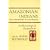 Amazonian Indians from Prehistory to the Present: Anthropological Perspectives