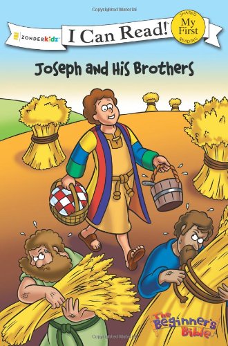The Beginner's Bible Joseph and His Brothers (I Can Read! / The Beginner's Bible)From Zonderkidz