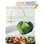 Seasonal Food: How to Enjoy Food at Its Best (Kitchen Essentials)