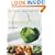 Seasonal Food: How to Enjoy Food at Its Best (Kitchen Essentials)