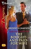 The Bought-And-Paid-For Wife (Silhouette Desire)