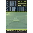Eight Steamboats: Sailing Through the Sixties (Great Lakes Books)