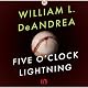 Five O'Clock Lightning: A Novel About Baseball, Politics, and Murder