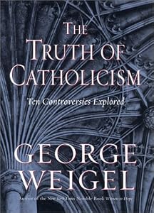 Cover of "The Truth of Catholicism: Ten C...