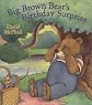 Big Brown Bear's Birthday Surprise