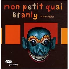 Mon petit quai Branly
