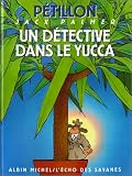 Les Aventures de Jack Palmer, tome 8 : Un d�tective dans le yucca