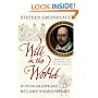 Will in the World: How Shakespeare became Shakespeare