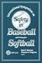 International Symposium on Safety in Baseball/Softball (Astm Special Technical Publication// Stp)