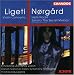 Ligeti & Nørgård: Violin Concertos