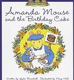 Amanda Mouse and the Birthday Cake (Tales from Mouse Village)