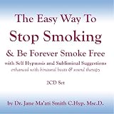 The Easy Way to Stop Smoking & Be Forever Smoke Free w/ Self Hypnosis and Subliminal Suggestion 2 Videos