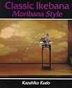 Classic Ikebana: Moribana Style