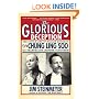 The Glorious Deception: The Double Life of William Robinson, aka Chung Ling Soo, the "Marvelous Chinese Conjurer"