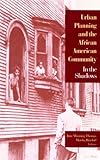 Urban Planning and the African-American Community: In the Shadows