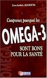 Comprenez pourquoi les Om�ga-3 sont bons pour la sant�