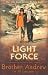 Light Force: The Only Hope for the Middle East