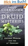 Druid Mysteries: Ancient Wisdom for t...