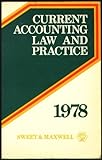 Current accounting law and practice. 1978