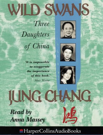 Wild Swans: Three Daughters of China