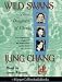 Wild Swans: Three Daughters of China