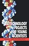 Biotechnology Projects for Young Scientists