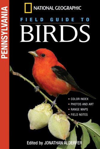 National Geographic Field Guide to Birds: Pennsylvania (NG Field Guide to Birds)